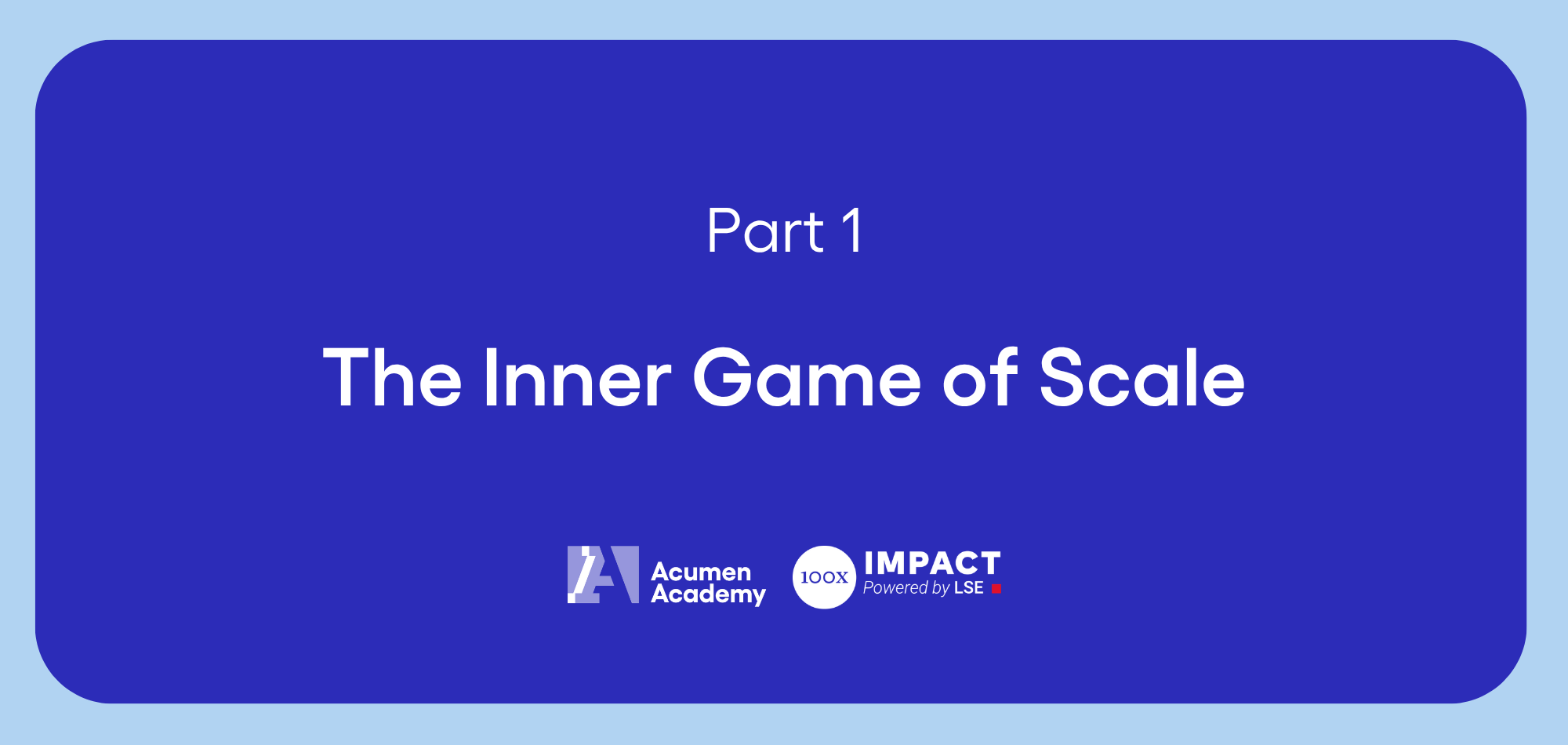 The Inner Game of Scale