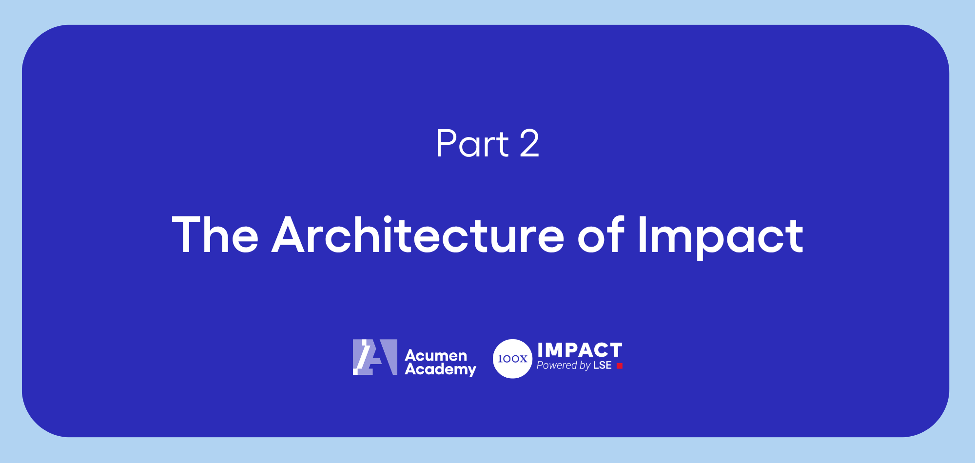 The Architecture of Impact